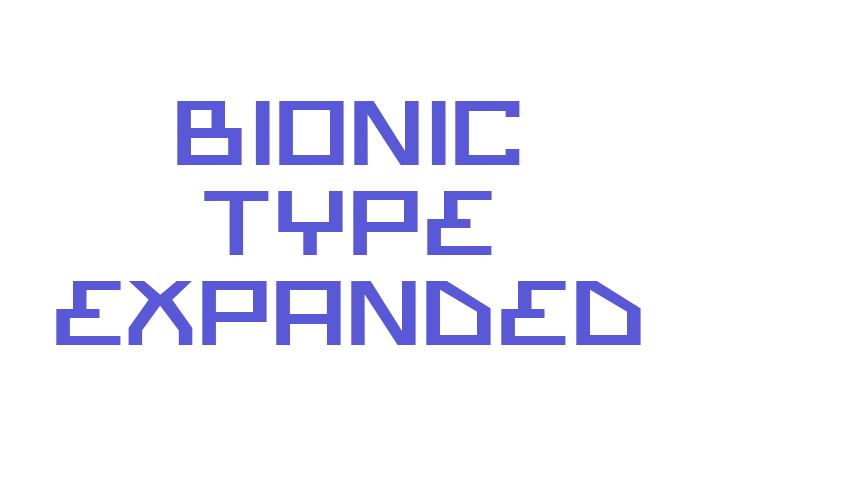 Bionic Type Expanded Font Download