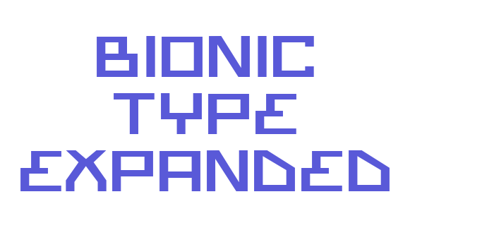 Bionic Type Expanded Font Download