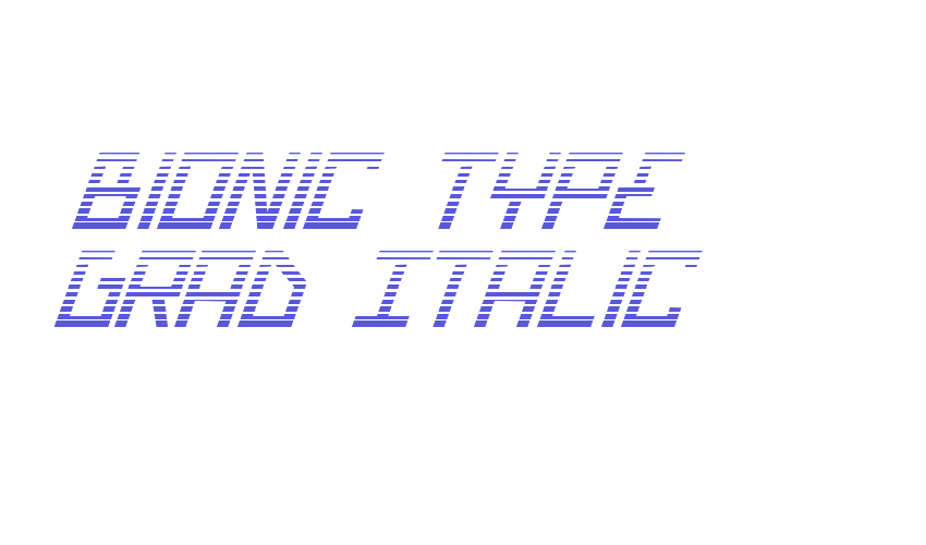 Bionic Type Grad Italic Font Download