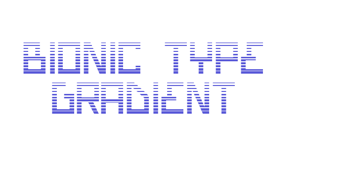 Bionic Type Gradient Font Download