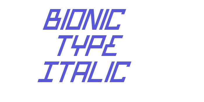 Bionic Type Italic Font