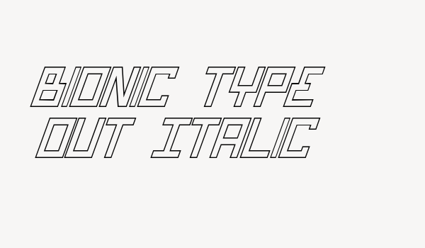 Bionic Type Out Italic Font