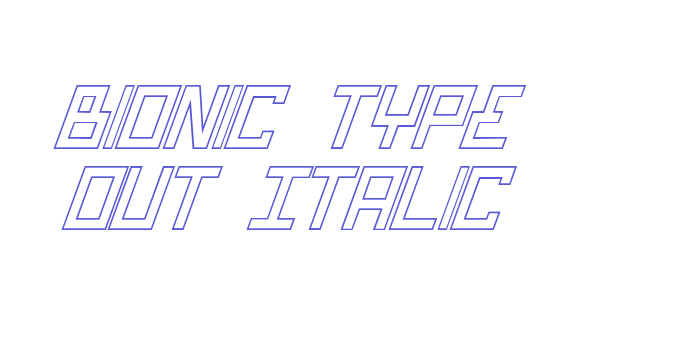 Bionic Type Out Italic Font Download