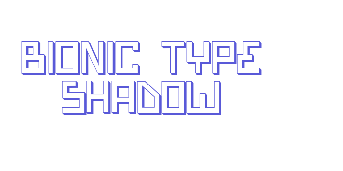 Bionic Type Shadow Font Download