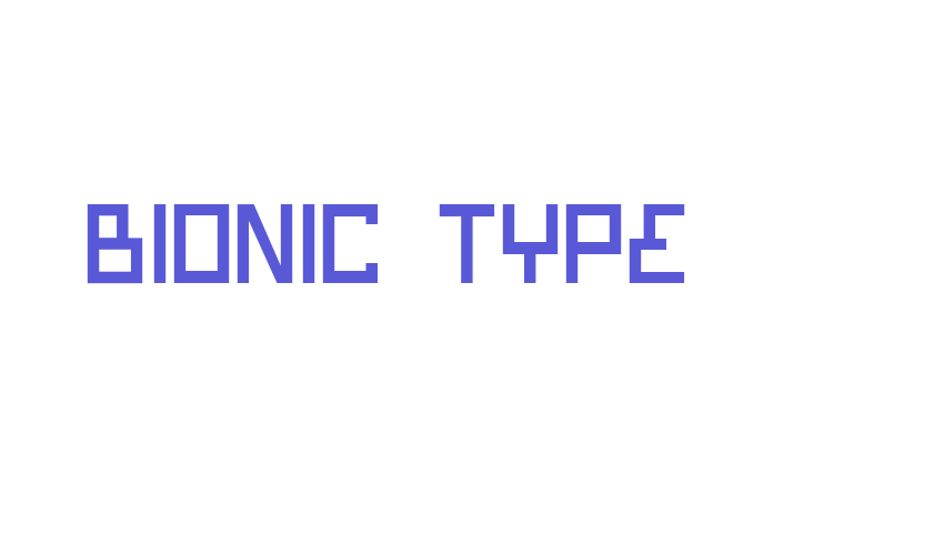 Bionic Type Font Download