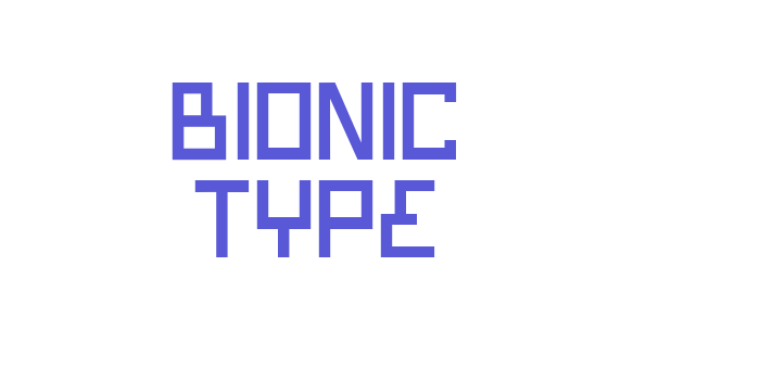 Bionic Type Font