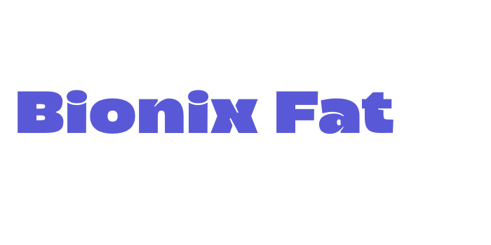 Bionix Fat Font Download