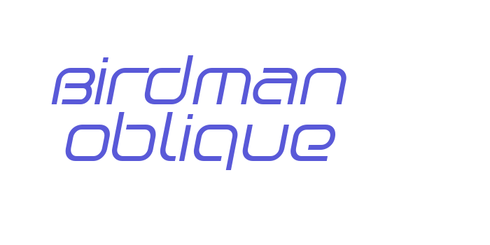 Birdman Oblique Font Download