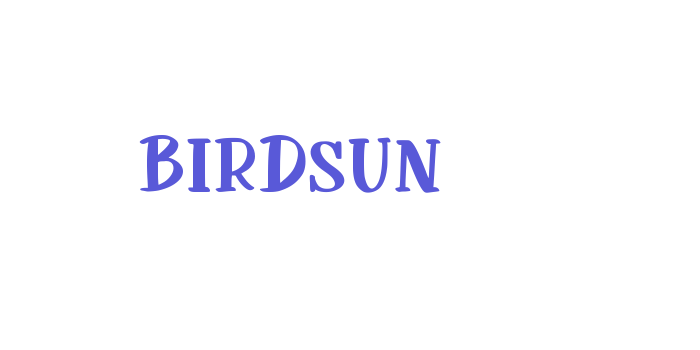 Birdsun Font