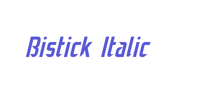 Bistick Italic Font Download