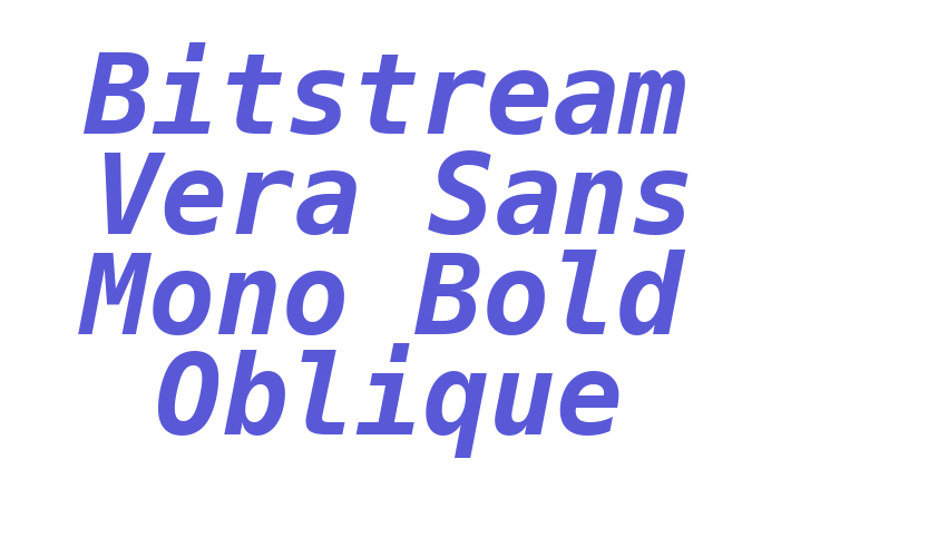 Bitstream Vera Sans Mono Bold Oblique Font Download