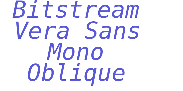 Bitstream Vera Sans Mono Oblique Font Download