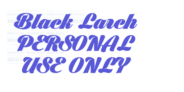 Black Larch PERSONAL USE ONLY font free