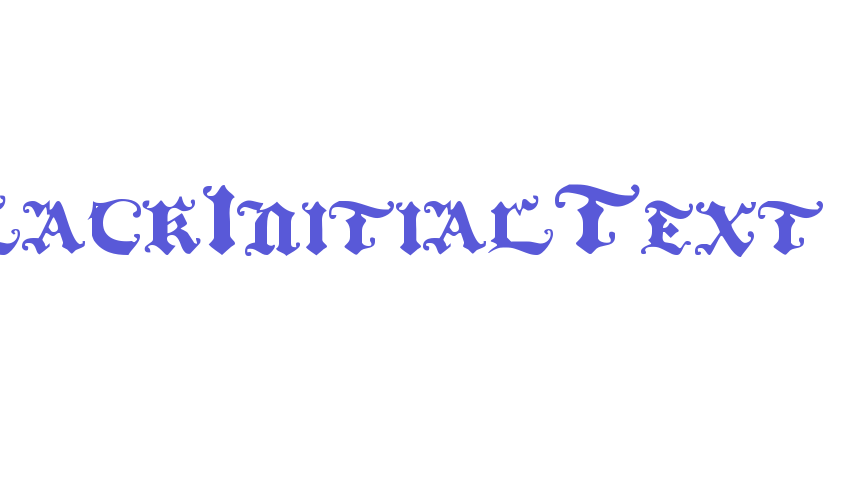 BlackInitialText Font