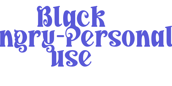 Black Hungry-Personal use Font Download