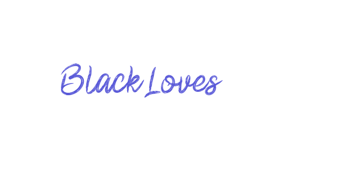 Black Loves Font Download