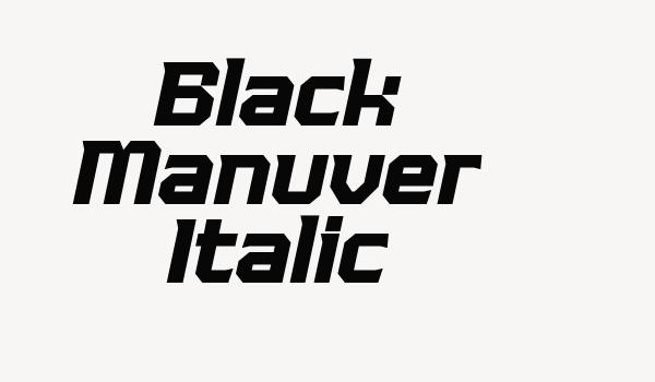 Black Manuver Italic Font