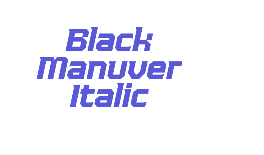 Black Manuver Italic Font Download