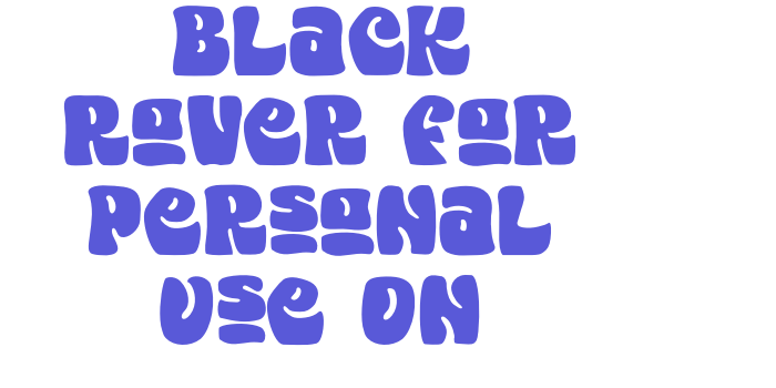 Black Rover For Personal Use On Font Download