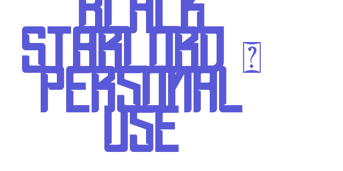 Black Starlord – Personal use Font Download