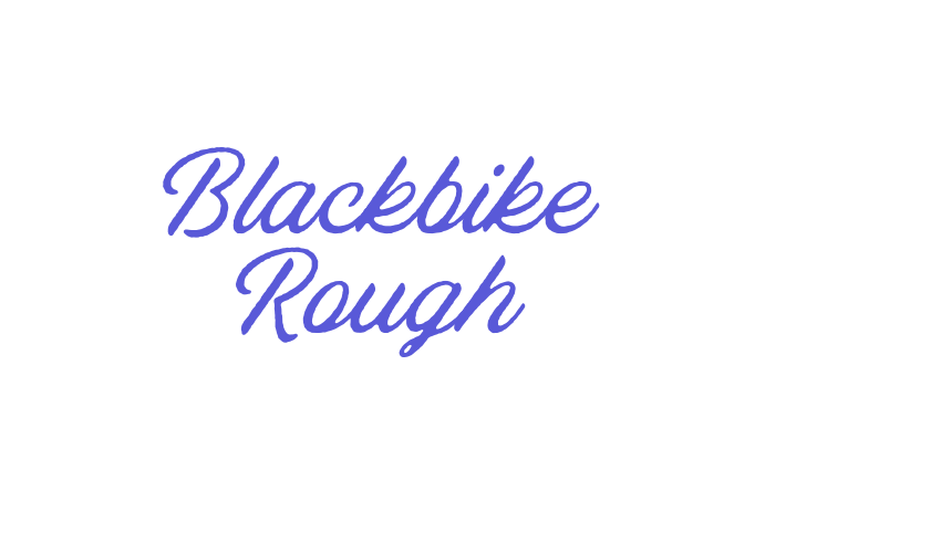 Blackbike Rough Font