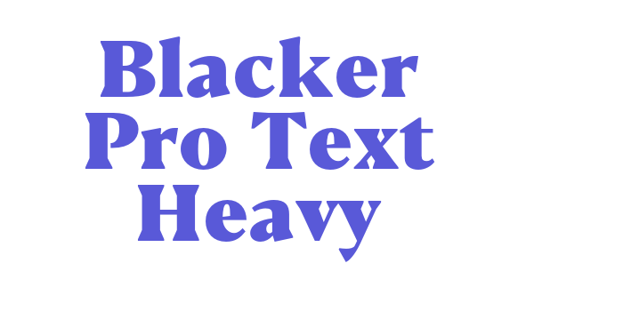 Blacker Pro Text Heavy Font Download