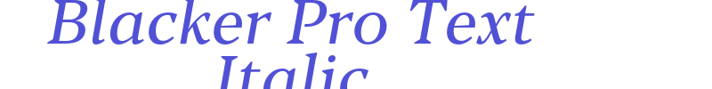 Blacker Pro Text Italic