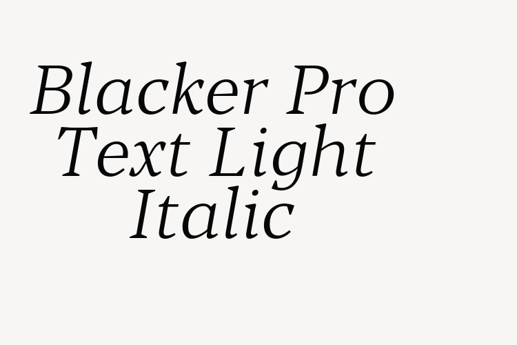 Blacker Pro Text Light Italic font download