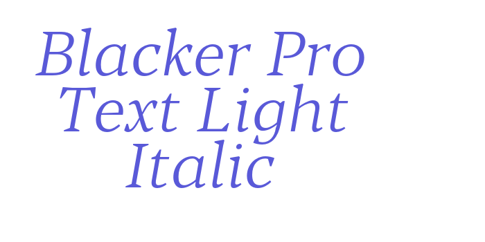 Blacker Pro Text Light Italic Font Download