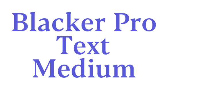 Blacker Pro Text Medium Font Download