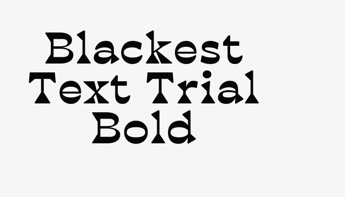 Blackest Text Trial Bold font download