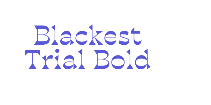 Blackest Trial Bold Font Download