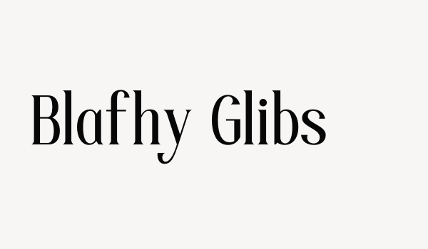 Blafhy Glibs Font