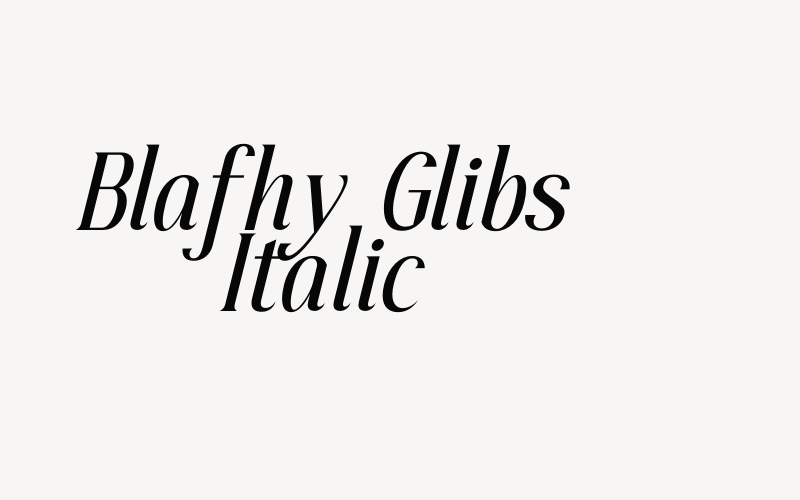 Blafhy Glibs Italic Font