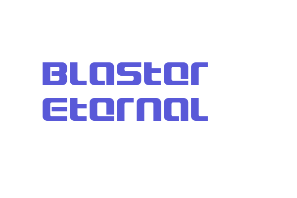 Blaster Eternal Font