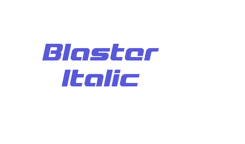 Blaster Italic Font