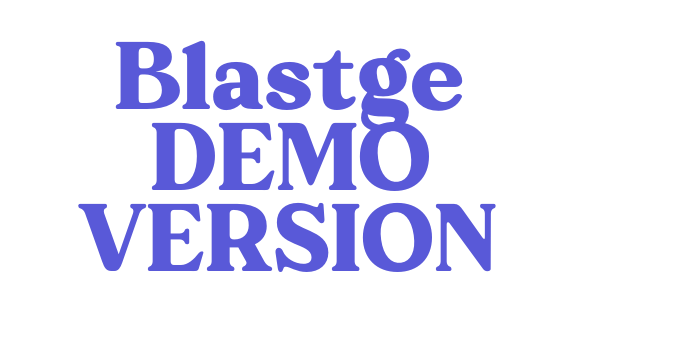 Blastge DEMO VERSION Font Download