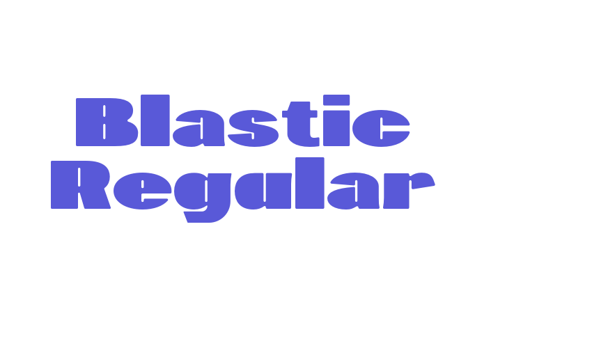 Blastic Regular Font Download