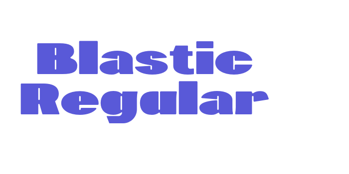 Blastic Regular Font Download