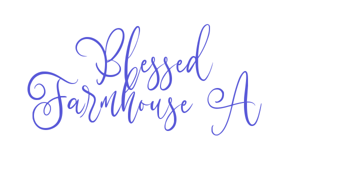 Blessed Farmhouse A Font Download