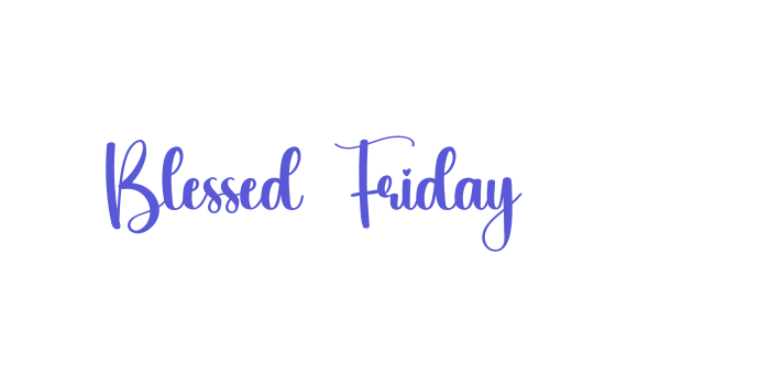 Blessed Friday Font Download