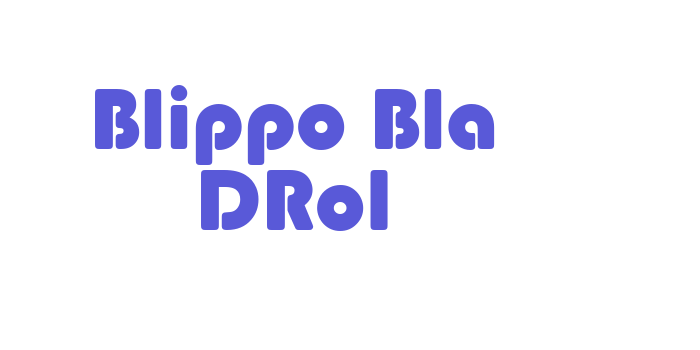 Blippo Bla DRo1 Font Download