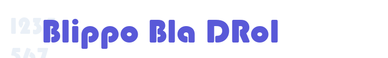 Blippo Bla DRo1 font