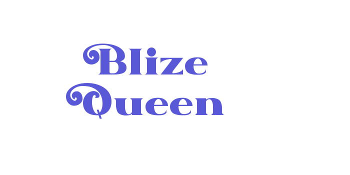 Blize Queen Font Download