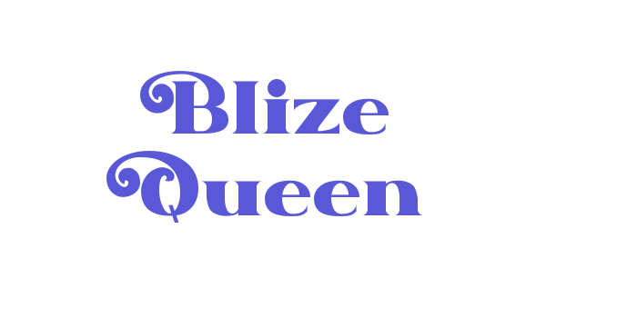 Blize Queen Font