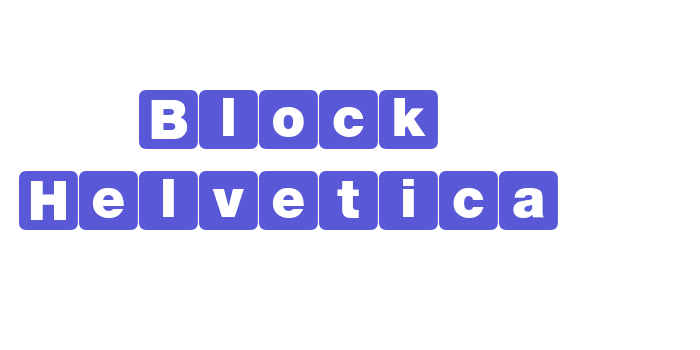 Block Helvetica Font Download