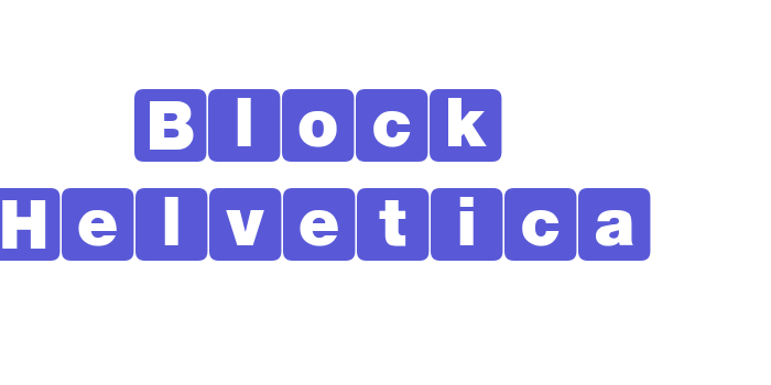 Block Helvetica Font