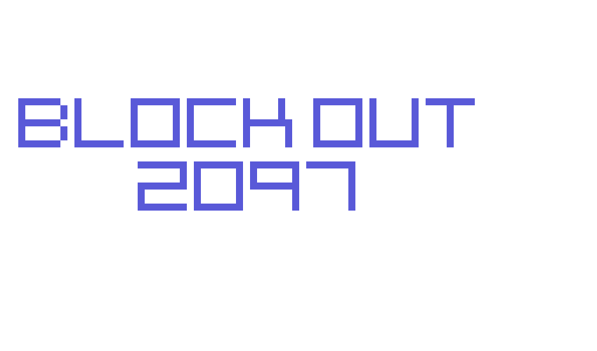 Block Out 2097 Font Download