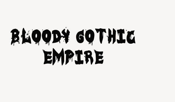 Bloody Gothic Empire Font