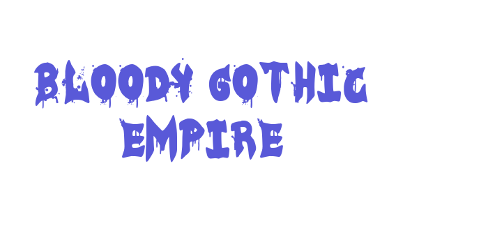 Bloody Gothic Empire Font Download